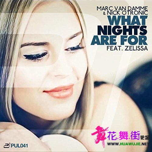 00-marc_van_damme_and_nick_otronic_feat_zelissa_-_what_nights_are_for-(pul041)-w.jpg