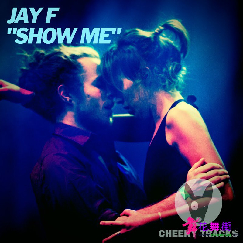 00-jay_f-show_me-(cheek496)-web-2020.jpg