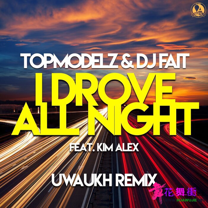 00-topmodelz_and_dj_fait_feat_kim_alex_-_i_drove_all_night_(uwaukh_remix)-(aql40.jpg