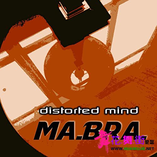 00-mabra_-_distorted_mind_(mabra_mix)-single-web-2021-pic-zzzz.jpg