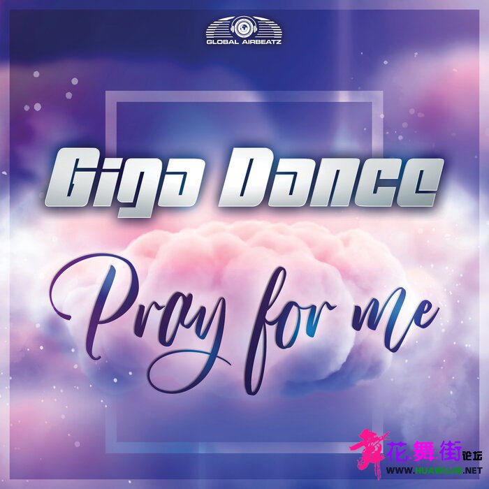 00-giga_dance_-_pray_for_me-(gaz385)-single-web-2023_ͼ.jpg