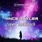 Vince_Tayler_-_Never_Look_Back-(4260193020964)-WEB-2021-ZzZz