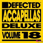 Defected Accapellas Deluxe Vol 18