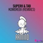 Super8_And_Tab-Komorebi_(The_Remixes)-(ARMD1265)-WEB-2015-HB