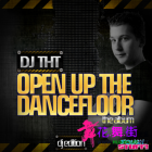 DJ_THT_-_Open_Up_The_Dancefloor_Deejay_Edition-WEB-2011-UKHx