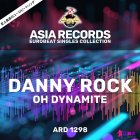 Danny_Rock_-_Oh_Dynamite-(ASIA_1298)-FULL-WEB-2006-iDC