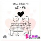 ONeal_and_FR3SH_TrX-All_Of_Me-(XWAVEZ0182026)-WEB-2026-MARiBOR