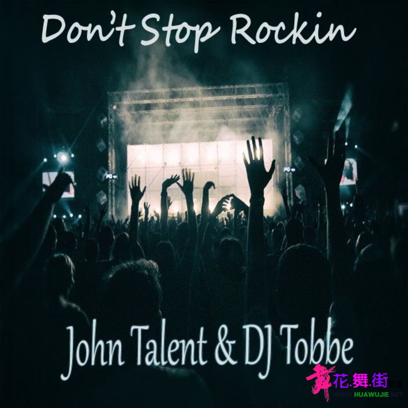 00-john_talent_and_dj_tobbe_-_dont_stop_rockin-(4061707768019)-web-2021-pic-zzzz.jpg