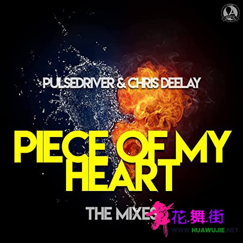 00-pulsedriver_and_chris_deelay_-_piece_of_my_heart_(the_mixes)-(aql434r)-web-2022.jpg