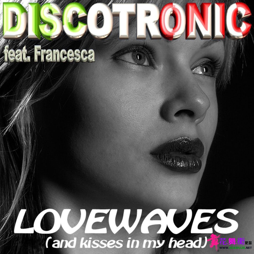 00-discotronic_feat_francesca-lovewaves_(and_kisses_in_my_head)-web-2007-pic-zzzz.jpg