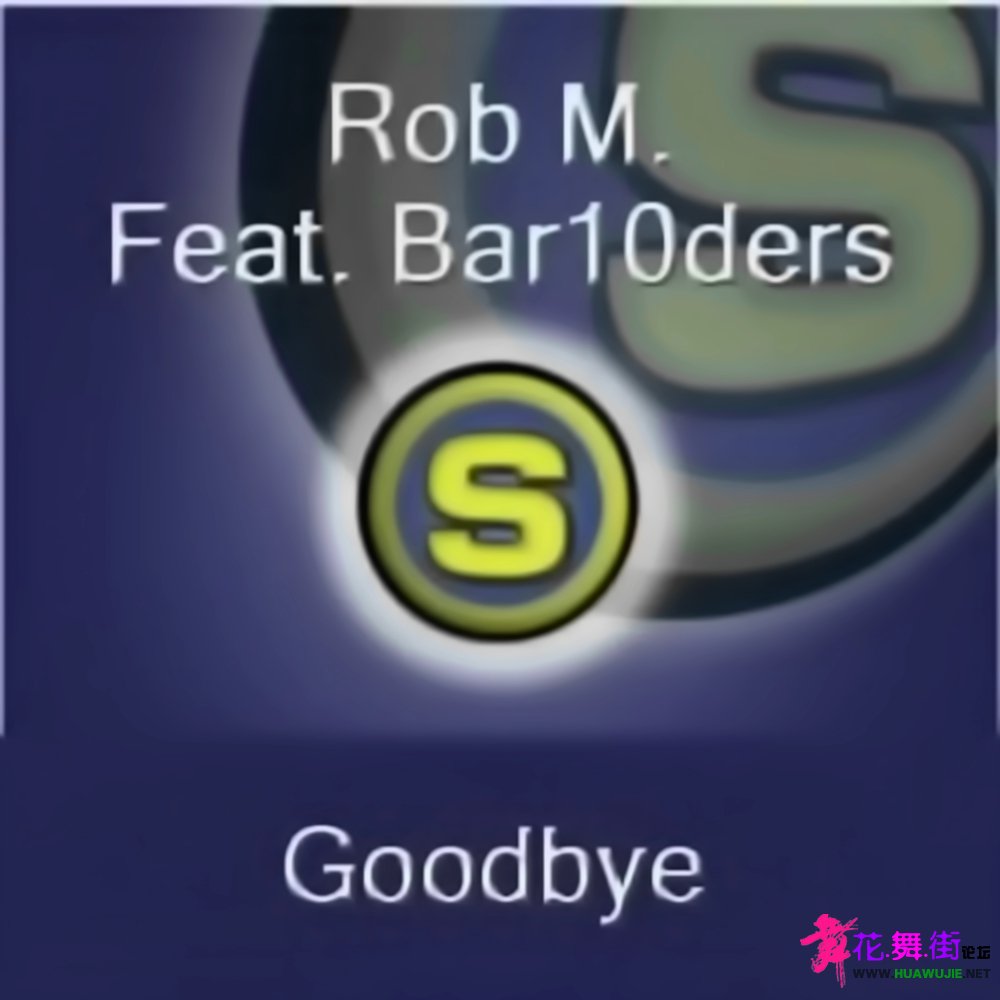 00-rob_mayth_ft_bar10ders-goodbye_(na_na_na)-(supri016)-web-2009-maribor-pic.jpg